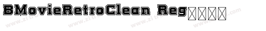 BMovieRetroClean Reg字体转换 BMovieRetroClean Reg字体转换